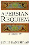 A Persian Requiem by Simin Daneshvar, Roxane Zand