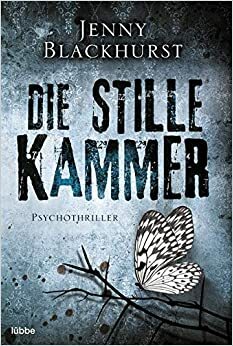 Die stille Kammer by Jenny Blackhurst