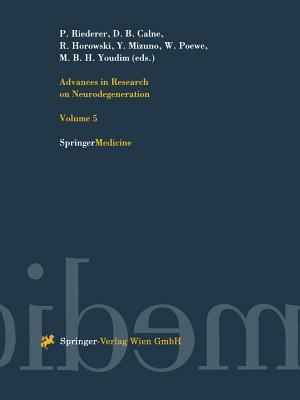 Advances in Research on Neurodegeneration: Volume 5 by 