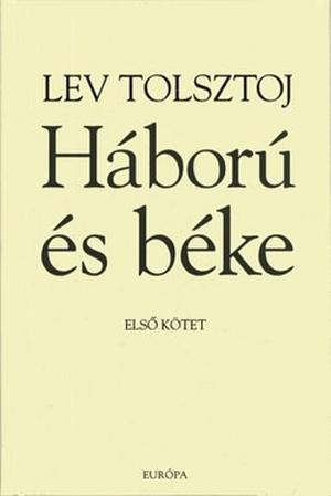 Háború és béke by Leo Tolstoy