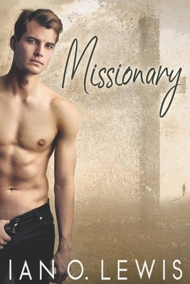 Missionary by Ian O. Lewis