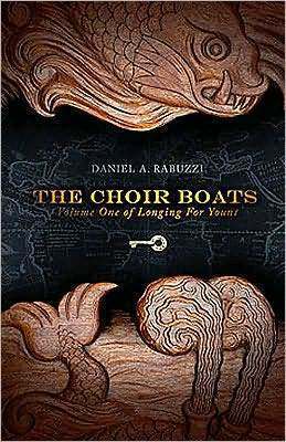 The Choir Boats by Deborah A. Mills, Daniel A. Rabuzzi