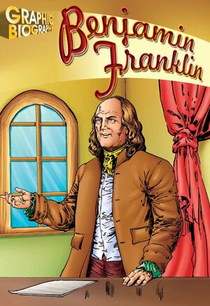 Benjamin Franklin by Saddleback Educational Publishing