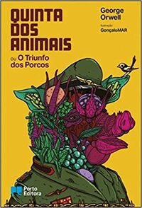 Quinta dos Animais ou O Triunfo dos Porcos by George Orwell, Gonçalo Mar