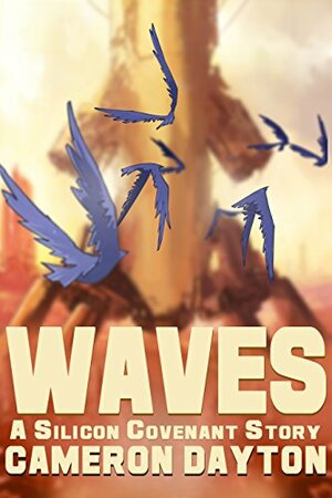 Waves: An Etherwalker Story by Cameron Dayton