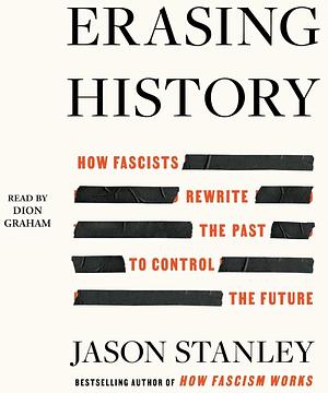 Erasing History by Jason Stanley