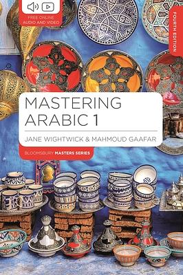 Mastering Arabic 1 by Jane Wightwick, Mahmoud Gaafar