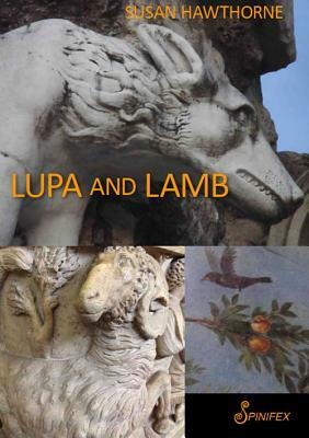 Lupa and Lamb by Susan Hawthorne