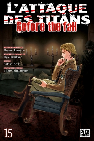Attack on Titan: Before the Fall, Vol. 15 by Satoshi Shiki, Ryo Suzukaze, Hajime Isayama
