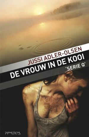 De vrouw in de kooi by Jussi Adler-Olsen