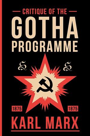 Critique of the Gotha Programme by Karl Marx