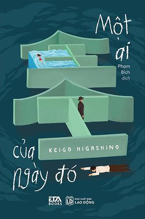 Một ai của ngày đó by Phạm Bích, Keigo Higashino