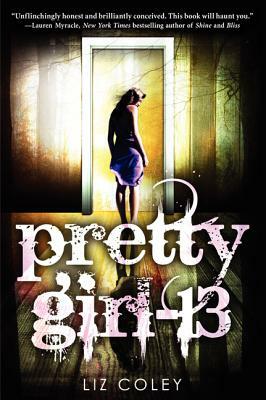 Pretty Girl-13 by Liz Coley