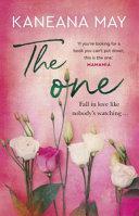 The One by Kaneana May