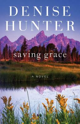 Saving Grace, Volume 2 by Denise Hunter