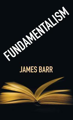 Fundamentalism by James Barr