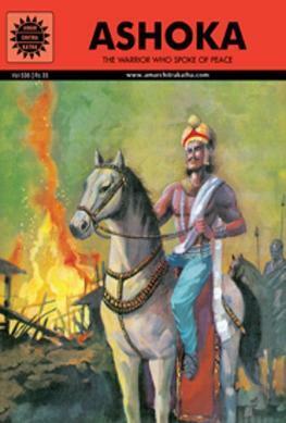 Ashoka - The Warrior Who Spoke of Peace by Ram Waeerkar, Meena Talim, Anant Pai