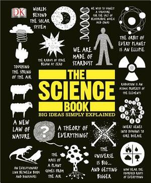 The Science Book by D.K. Publishing