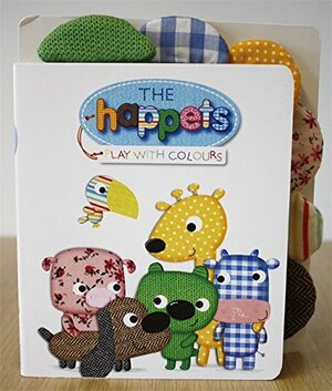 The Happets Play with Colours. Illustrations by Laurence Jammes and Marc Clamens by Laurence Jammes