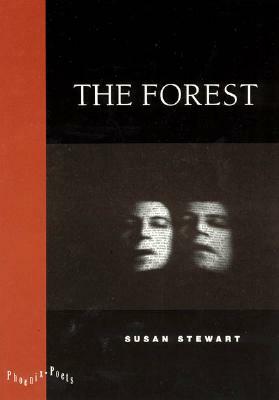 The Forest by Susan Stewart