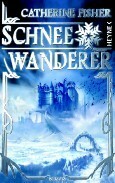 Schneewanderer by Beate Brammertz, Catherine Fisher