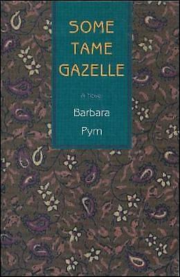 Some Tame Gazelle by Barbara Pym