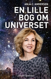 En lille bog om universet by Anja C. Andersen