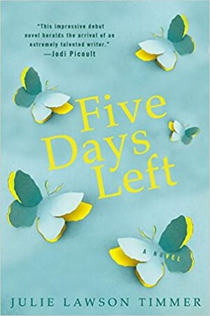 Pět dní by Julie Lawson Timmer