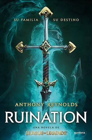 Ruination by Anthony Reynolds