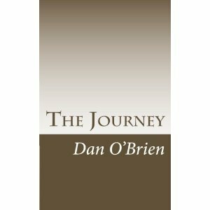 The Journey by Dan O'Brien