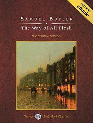 The Way of All Flesh by Samuel Butler