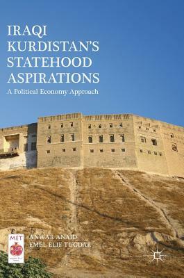 Iraqi Kurdistan's Statehood Aspirations: A Political Economy Approach by 