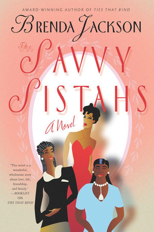 The Savvy Sistahs by Brenda Jackson