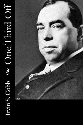 One Third Off by Irvin S. Cobb