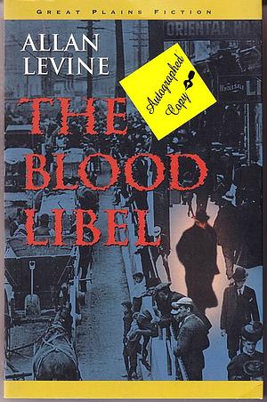 The Blood Libel by Allan Levine