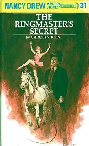 The Ringmaster's Secret by Carolyn Keene