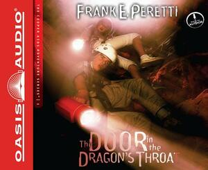 The Door in the Dragon's Throat (Library Edition) by Frank E. Peretti