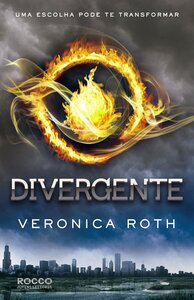 Divergente by Veronica Roth