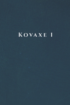 Kovaxe 1 by Stephen Joseph