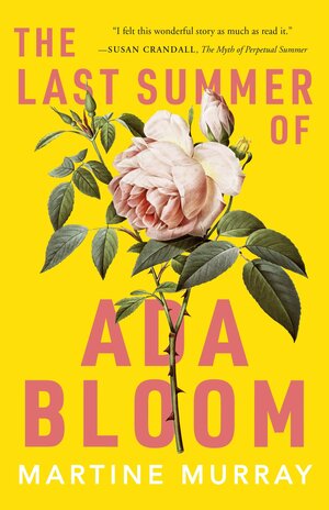The Last Summer of Ada Bloom by Martine Murray
