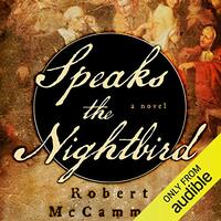 Speaks the Nightbird by Robert R. McCammon