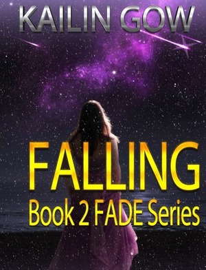 Falling by Kailin Gow