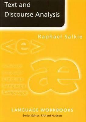 Text and Discourse Analysis by Raphael Salkie