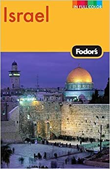 Fodor's Israel (Full-Color Gold Guides) by Fodor's Travel Publications, Rachel Klein, Linda Cabasin