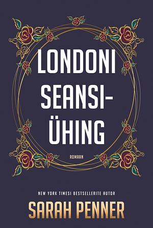 Londoni Seansiühing by Jana Kuremägi, Hana Arras, Sarah Penner