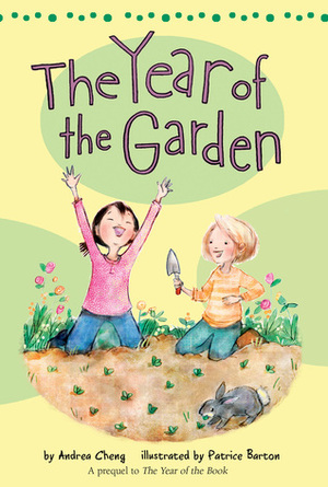 The Year of the Garden by Andrea Cheng