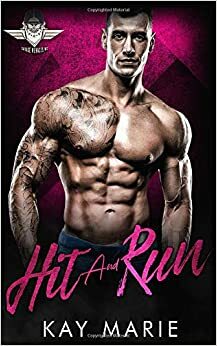 Hit and Run by Kay Marie