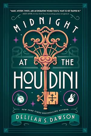 Midnight at the Houdini by Delilah S. Dawson