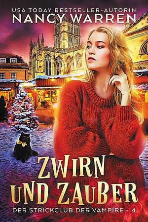 Zwirn und Zauber by Nancy Warren