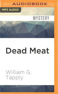 Dead Meat by William G. Tapply